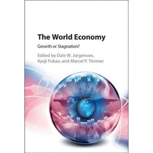 The World Economy - Dale W. Jorgenson (Editor)