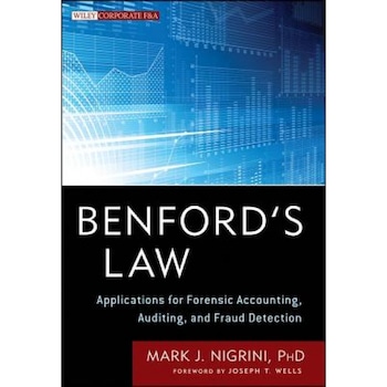Benford's Law: Applications for Forensic Accounting, Auditing, and Fraud Detection - Mark J. Nigrini (Author) Benford's Law: Applications for Forensic Accounting, Auditing, and Fraud Detection - Mark J. Nigrini (Author)