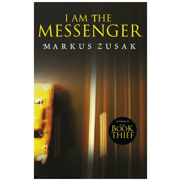 I Am the Messenger - Markus Zusak