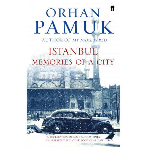 Istanbul: Memories and the City - Orhan Pamuk