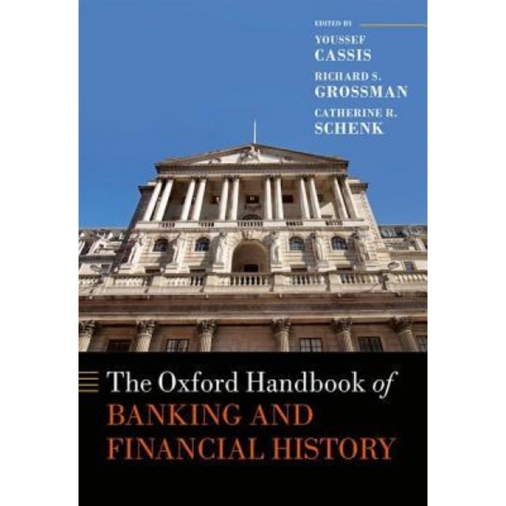 The Oxford Handbook of Banking and Financial History - Youssef Cassis (Editor)