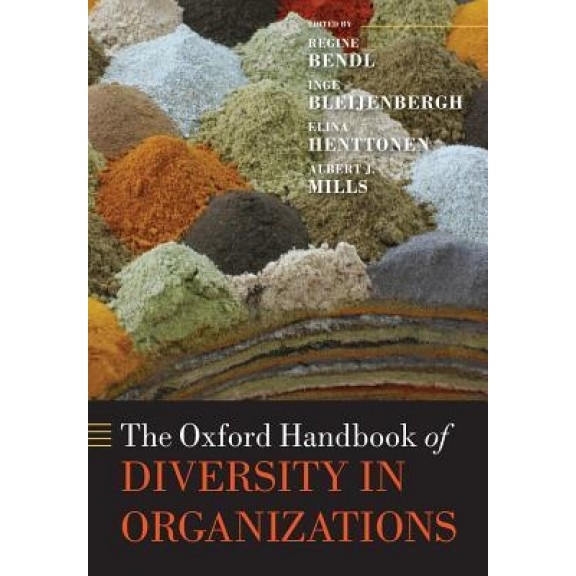 The Oxford Handbook of Diversity in Organizations - Regine Bendl (Editor)