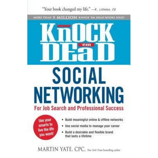 Knock 'em Dead Social Networking: For Job Search and Professional Success - Martin Yate (Author)