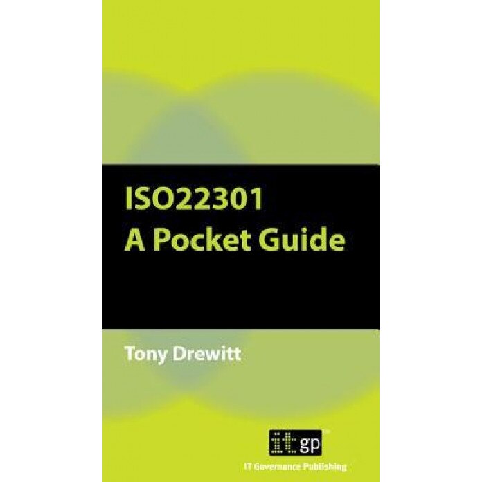 Iso22301: A Pocket Guide - It Governance (Author)