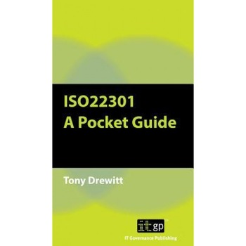 Iso22301: A Pocket Guide - It Governance (Author) Iso22301: A Pocket Guide - It Governance (Author)