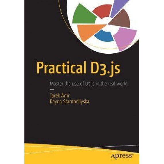 Practical D3.Js - Tarek Amr (Author)