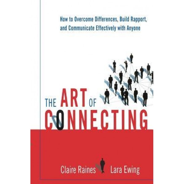 The Art of Connecting - Claire Raines (Author)