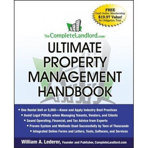 The Completelandlord.com Ultimate Property Management Handbook, William A. Lederer (Author)