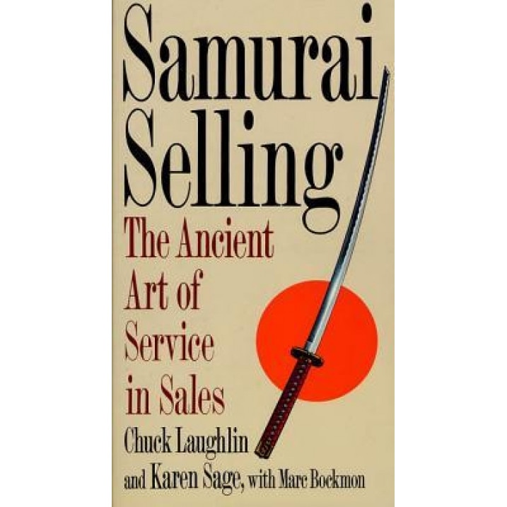 Samurai Selling - Chuck Laughlin
