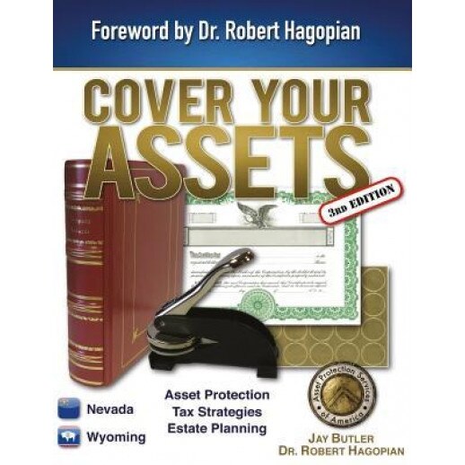 Cover Your Assets (3rd Edition): Asset Protection, Tax Strategies, Estate Planning - Jay Butler (Author)