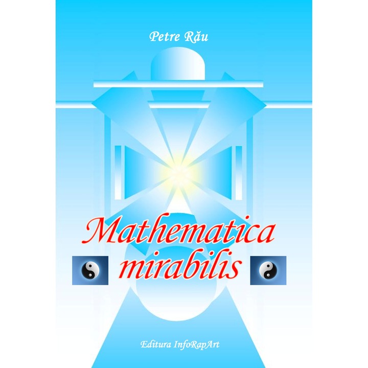 Mathematica mirabilis, Petre Rau, livrare electronica