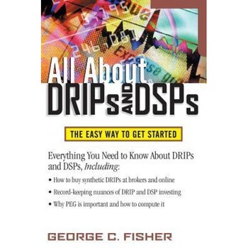 All about Drips and Dsps, George C. Fisher All about Drips and Dsps, George C. Fisher