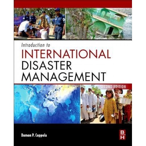 Introduction to International Disaster Management - Damon P. Coppola (Author)