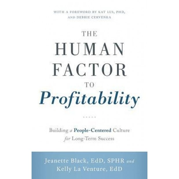The Human Factor to Profitability - Jeanette Kersten (Author)