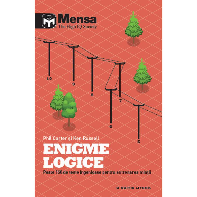 Enigme Logice. Phil Carter & Ken Russell. Mensa, Phil Carter & Ken Russell