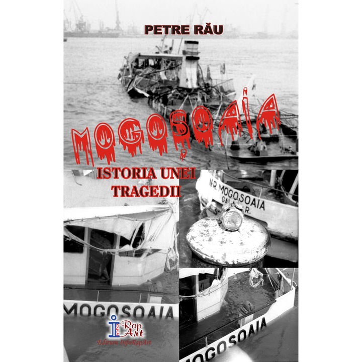Mogosoaia - istoria unei tragedii, Petre Rau