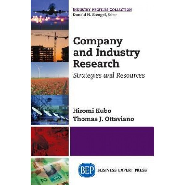 Company and Industry Research: Strategies and Resources - Hiromi Kubo (Author)