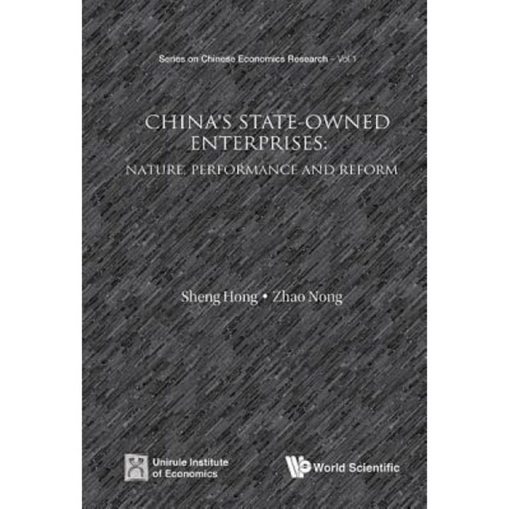 The Nature, Performance, and Reform of State-Owned Enterprises: A China's Case - Nong Zhao (Author)