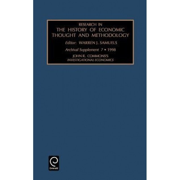 Research in the History of Economic Thought and Methodology: Supplement 7 - John Rogers Commons (Author)