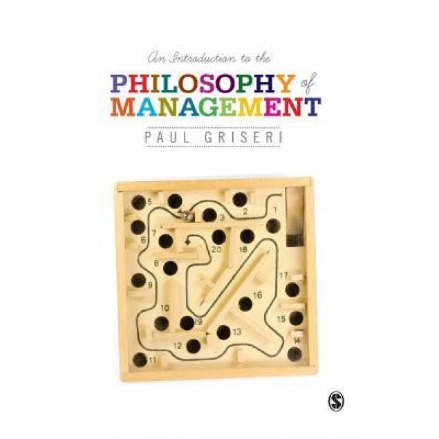 An Introduction to the Philosophy of Management - Paul Griseri (Author)