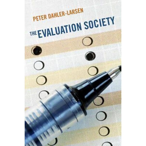 The Evaluation Society - Peter Dahler-Larsen (Author)