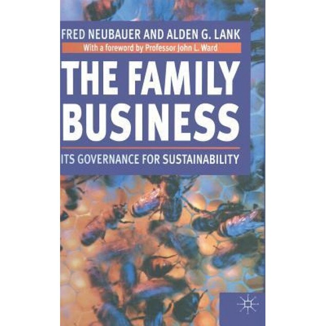 The Family Business: Its Governance for Sustainability - Fred Neubauer (Author)