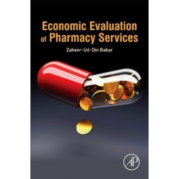 Economic Evaluation of Pharmacy Services - Zaheer-Ud-Din Babar (Author)