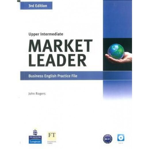 Market Leader: Upper Intermediate: Business English Practice File [With DVD ROM] - John Rogers (Author)