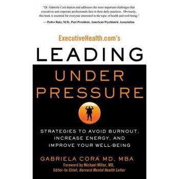 Leading Under Pressure - Gabriela Cora (Author) Leading Under Pressure - Gabriela Cora (Author)