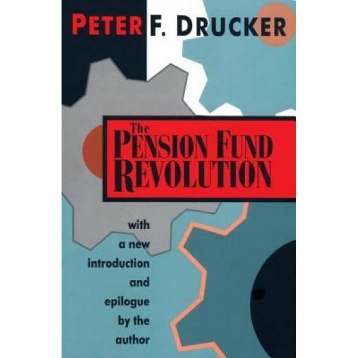 The Pension Fund Revolution - Peter F. Drucker (Author)