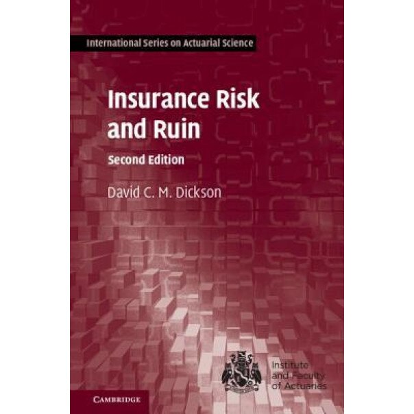 Insurance Risk and Ruin - David C. M. Dickson (Author)