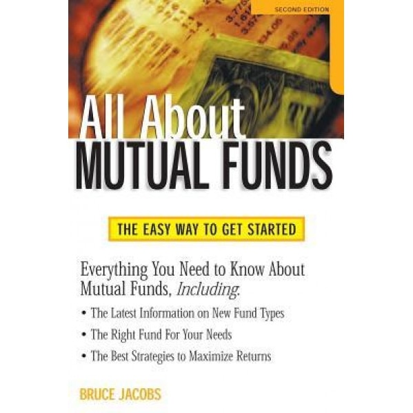 All about Mutual Funds - Bruce Jacobs (Author)