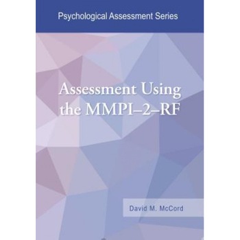 Assessment Using the MMPI-2-RF - David M. McCord (Author) Assessment Using the MMPI-2-RF - David M. McCord (Author)