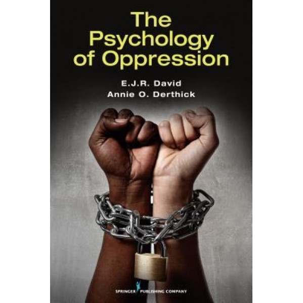 The Psychology of Oppression, E. J. R. David (Author)