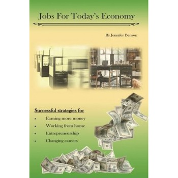 The Working from Home Manual: Jobs for Today's Economy - Jennifer Benson (Author) The Working from Home Manual: Jobs for Today's Economy - Jennifer Benson (Author)