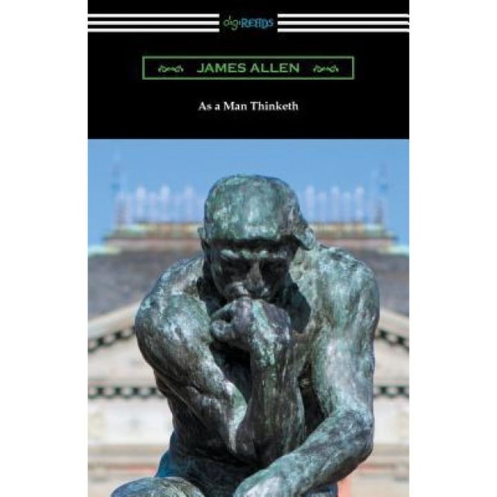 As a Man Thinketh - James Allen (Author)