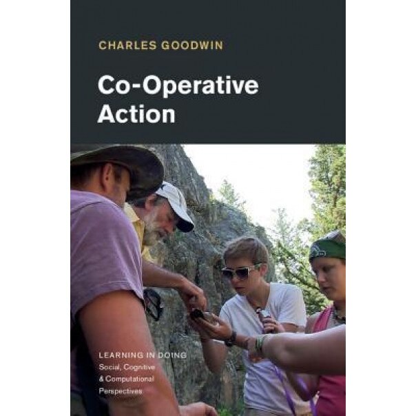 Co-Operative Action, Charles Goodwin (Author)