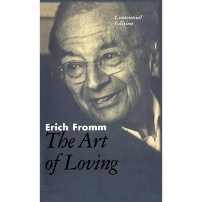 Art of Loving, Erich Fromm