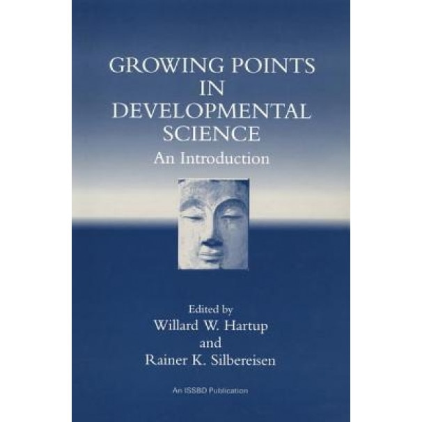 Growing Points in Developmental Science: An Introduction - Willard W. Hartup (Editor)