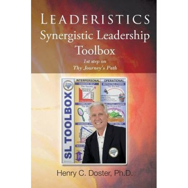 Leaderistics Leadership for Life - Henry C. Doster (Author)