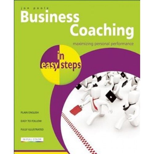 Business Coaching in Easy Steps - Jon Poole (Author)