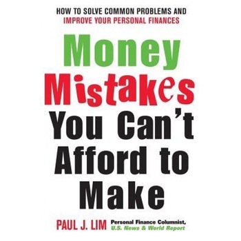 Money Mistakes You Can't Afford to Make - Paul Lim (Author) Money Mistakes You Can't Afford to Make - Paul Lim (Author)