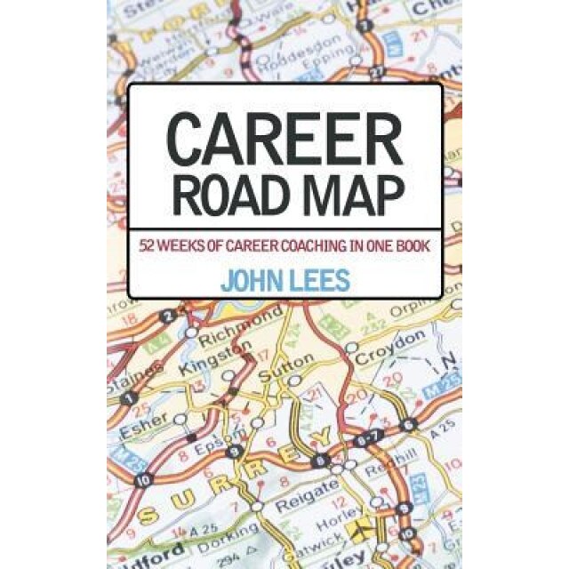 Career Road Map - John Lees (Author)