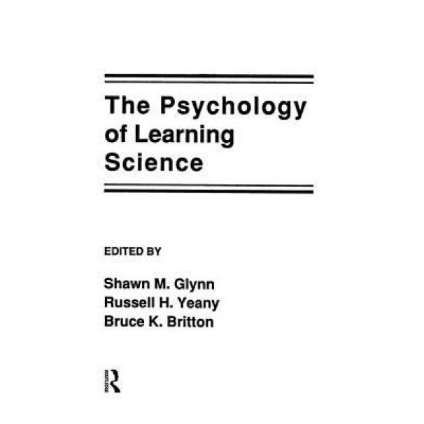 The Psychology of Learning Science -