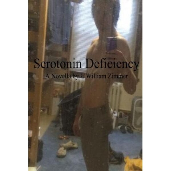 Serotonin Deficiency - J. William Zimmer (Author)