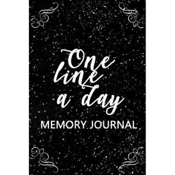 One Line a Day Memory Journal: 5 Years of Memories, Blank Date No Month, 6 X 9, 365 Lined Pages - Dartan Creations (Author) One Line a Day Memory Journal: 5 Years of Memories, Blank Date No Month, 6 X 9, 365 Lined Pages - Dartan Creations (Author)