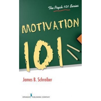 Motivation 101 - James Schreiber (Author) Motivation 101 - James Schreiber (Author)