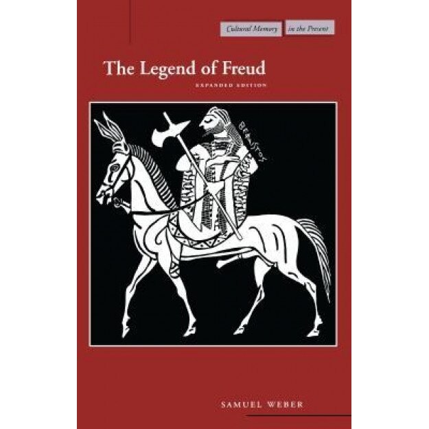 The Legend of Freud: Expanded Edition - Samuel Weber (Author)