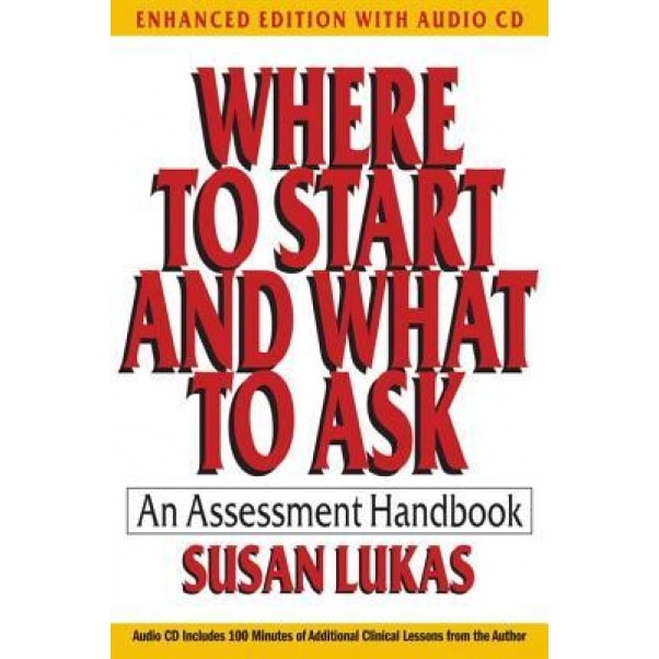 Where to Start and What to Ask: An Assessment Handbook [With CD (Audio)] - Susan Lukas (Author)