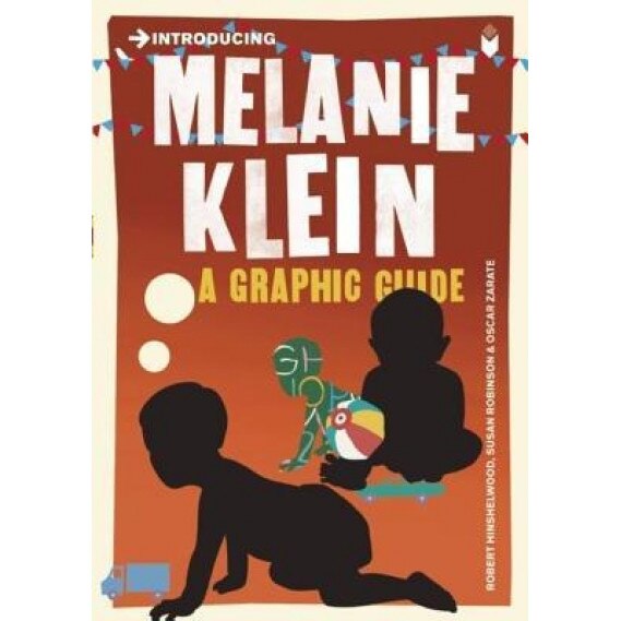 Introducing Melanie Klein, Robert Hinshelwood (Author)